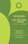 Reflections for Lent, Holy Week and Easter 2026 18 February - 11 April 2026 - ESR